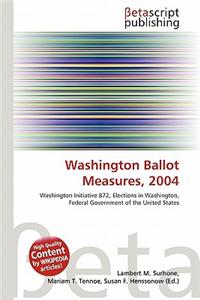 Washington Ballot Measures, 2004