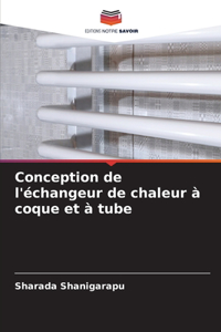 Conception de l'échangeur de chaleur à coque et à tube