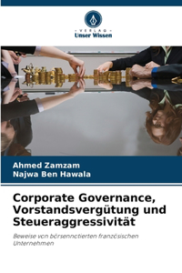 Corporate Governance, Vorstandsvergütung und Steueraggressivität