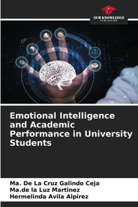 Emotional Intelligence and Academic Performance in University Students