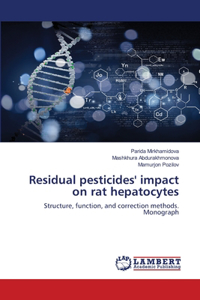 Residual pesticides' impact on rat hepatocytes