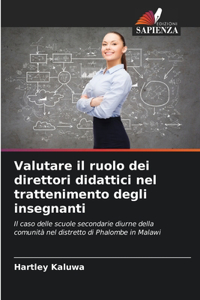 Valutare il ruolo dei direttori didattici nel trattenimento degli insegnanti