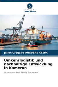 Umkehrlogistik und nachhaltige Entwicklung in Kamerun