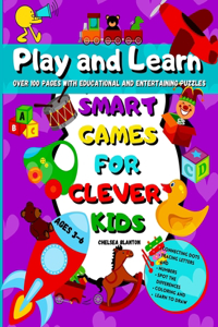 Play and Learn Smart Games for Clever Kids Ages 3-6