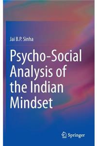 Psycho-Social Analysis of the Indian Mindset