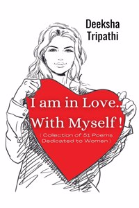 I am in Love...with Myself !