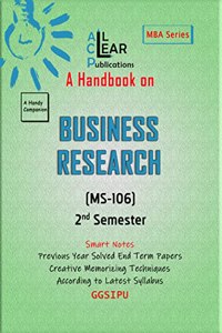 A Handbook on Business Research MBA 2nd Semester MS 106 GGSIPU IPU IP University All Clear