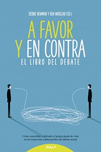 A favor y en contra: El libro del debate