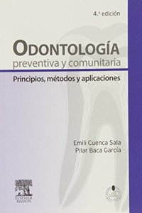 Odontologia preventiva y comunitaria: Principios, metodos y aplicaciones