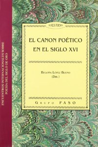 El canon poetico en el siglo XVI