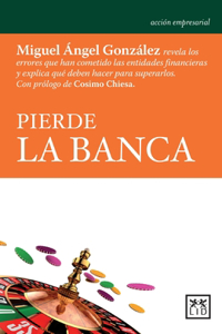 Pierde La Banca