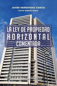 La ley de propiedad horizontal comentada