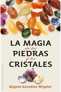Magia de las Piedras y los Cristales