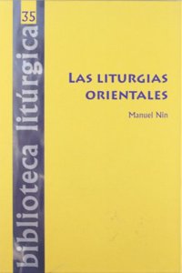 Liturgias Orientales, Las