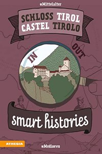 Schloss Tirol - Castel Tirolo: smart histories # Mittelalter # Medioevo