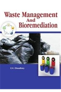 Waste management and bioremediation