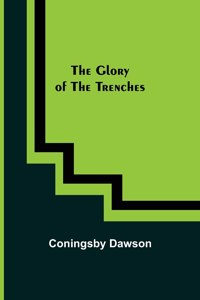 Glory of the Trenches