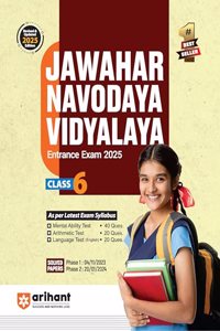Jawahar Navodaya Vidyalaya Entrance Exam 2025 For Class VI (Arihant Publications India Limited, Experts Compilation)