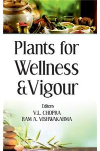 Plants for Wellness and Vigour