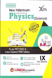 DINESH Publications' New Millennium Physics (Science) for Class 9 - by S.K. Sharma (2024-25 Examination)