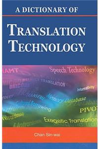 Dictionary of Translation Technology