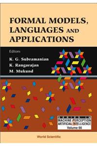 Formal Models, Languages and Applications