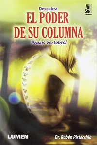 DESCUBRA EL PODER DE SU COLUMNA: PRAXIS VERTEBRAL TIBETANA