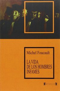 La Vida de Los Hombres Infames