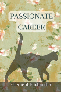 Passionate Career