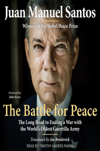 The Battle for Peace Lib/E