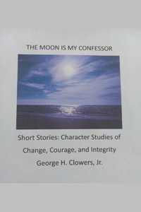 The Moon Is My Confessor