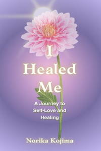 I Healed Me