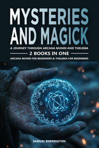 Mysteries and Magick