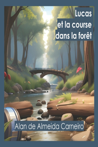 Lucas et la course dans la forêt