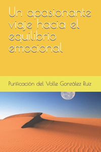 Apasionante Viaje Hacia El Equilibrio Emocional