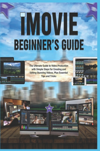iMovie Beginner's Guide (Colored)