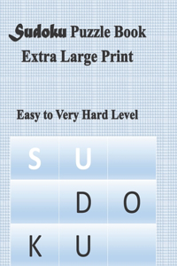 Sudoku Puzzle Book Extra-large Print