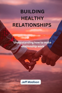 Building Healthy Relationship