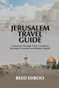 Jerusalem Travel Guide