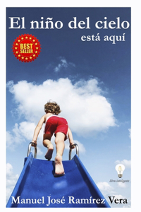 Niño del Cielo Está Aquí