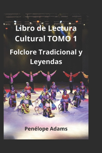 Libro de Lectura Cultural TOMO 1