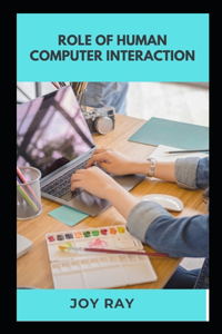Role of Human Computer Interaction