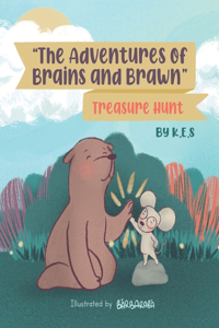 Adventures of Brains and Brawn