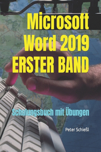 Microsoft Word 2019 - ERSTER BAND