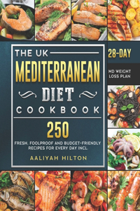 The UK Mediterranean Diet Cookbook