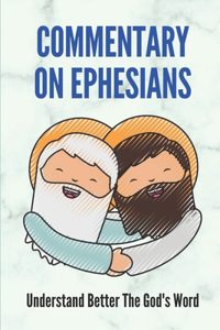Commentary On Ephesians