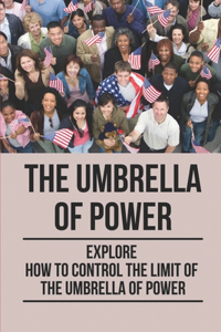 The Umbrella Of Power