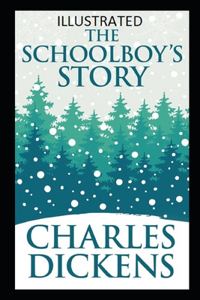 The Schoolboy's Story Illustrated