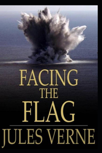 Facing the Flag Illustrated