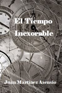 El tiempo inexorable